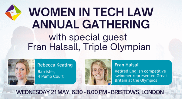 Women in Tech Law Annual Gathering, with special guest Fran Halsall, Triple Olympian