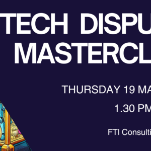 Tech Disputes Masterclass 2026