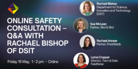 Online Safety Consultation – Q&A with Rachael Bishop of DSIT